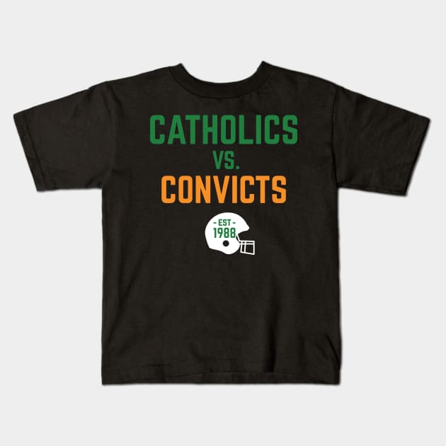 Catholics Vs. Convicts Kids T-Shirt by PodDesignShop